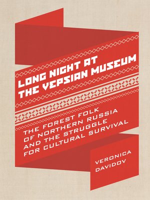 cover image of Long Night at the Vepsian Museum